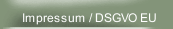 Impressum / DSGVO EU